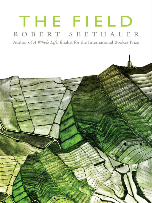 Title details for The Field by Robert Seethaler - Available